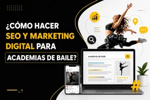 Seo y marketing digital para academias de baile